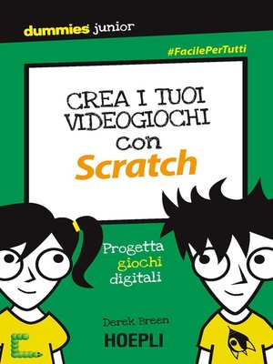 cover image of Crea i tuoi videogiochi con Scratch